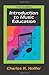 Introduction to Music Education