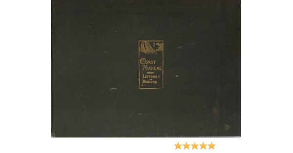 Coast Manual Of Lettering And Designs Knopf Frederick Amazon Com Books