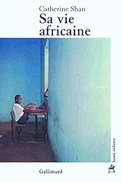 Sa vie africaine