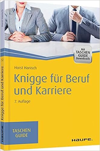 Knigge Fur Beruf Und Karriere Haufe Taschenguide Hanisch Horst Amazon De Bucher