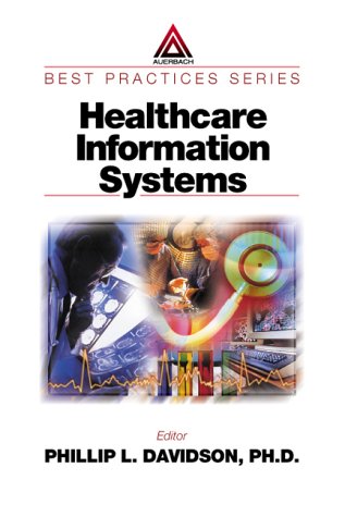 Download Healthcare Information Systems (Best Practices Series) Download Healthcare Information Systems (Best Practices Series)