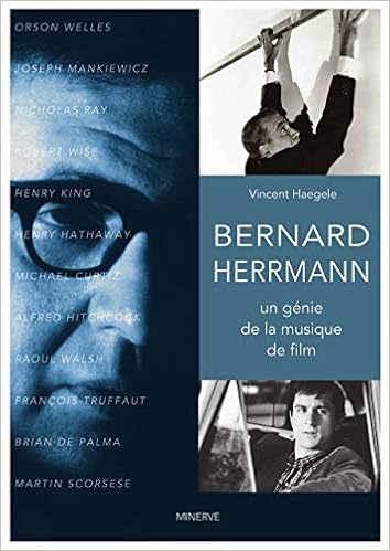 Bernard Herrmann Un Genie De La Musique De Film French Edition Haegele Vincent 9782869311428 Amazon Com Books