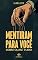 Livro Mentiram para você - sobre quase tudo!