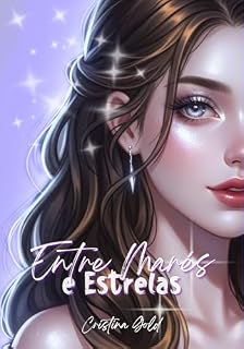 Livro Entre Marés e Estrelas (O Quarto Reino Livro 1)