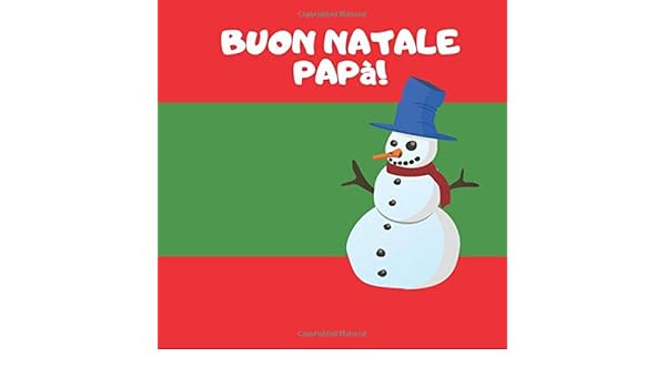Buon Natale Papa Riempi Gli Spazi Vuoti Per Descrivere Quanto Vuoi Bene A Tuo Papa Regalo Natale Papa Regalo Natale Personalizzato Auguri Dai Figli Idea Regalo Da Bambino Italian Edition Rancho Villa