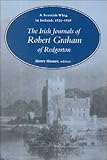 Front cover for the book A Scottish Whig in Ireland, 1835-38: The Irish Journals of Robert Graham of Redgorton by Robert Graham