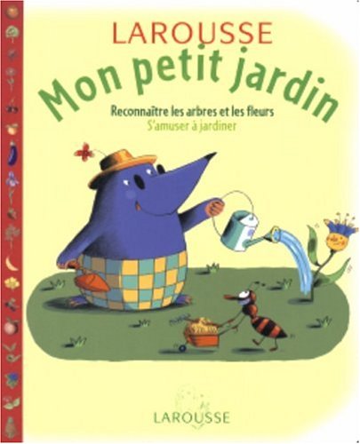 Mon Petit Jardin French Edition Collectif 9782035530578 - 