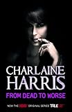 "From dead to worse" av Charlaine Harris