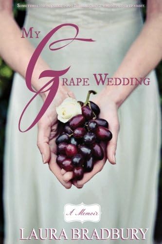 My Grape Wedding (The Grape Series #2)