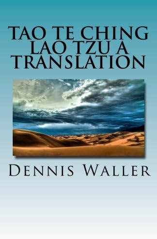 Tao Te Ching- Lao Tzu, A Translation