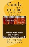 Candy in a Jar: Tastes of Summer (Volume 4) Candy in a Jar: Tastes of Summer (Volume 4)