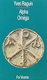 Alpha et omega by