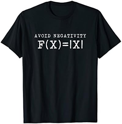 Avoid Negativity F(X)=|X| Novelty Gifts Funny Math T Shirts