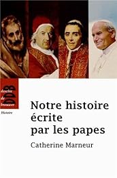 Notre histoire écrite par les papes