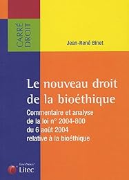 Le  nouveau droit de la bioéthique