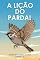 Livro A lição do pardal: Deixar ir e confiar em Deus Mateus 6:26 (Atracção Espiritual)