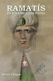 Livro RAMATÍS: DA POLÊMICA AOS FATOS