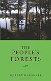 The People's Forests (American Land & Life)