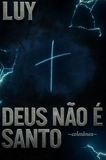 Livro Deus Não É Santo : Coletânea