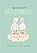 My Dearest Bridesmaid: A Heartfelt Keepsake from the Bride in Your Life by 