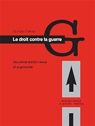 Le  droit contre la guerre