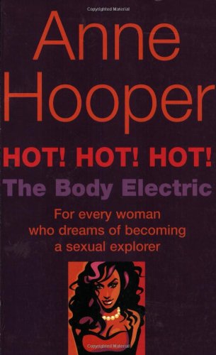 [- Hot! Hot! Hot!: The Body Electric -]