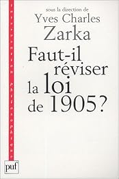Faut-il réviser la loi de 1905 ?
