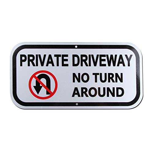 ICObuty Private Driveway No Turn Around Sign 6
