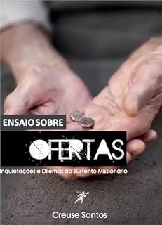 Livro Ensaio Sobre Ofertas: Inquietações e Dilemas do Sustento Missionário