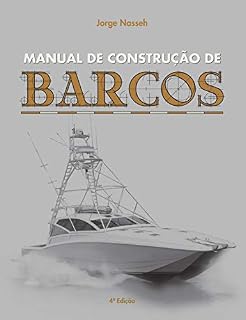 Livro Manual de Construção de Barcos (Coleção Jorge Nasseh)