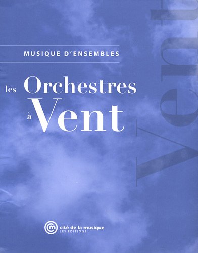 Les  orchestres à vent