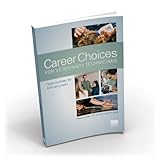 Career Choices For Veterinary Technicians: Opportunities for Animal Lovers, Revised First Edition
