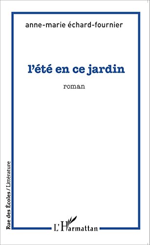 L' été en ce jardin