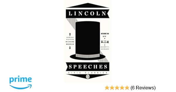 Lincoln Speeches Penguin Civic Classics Abraham Lincoln Allen