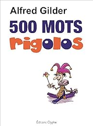 500 mots rigolos