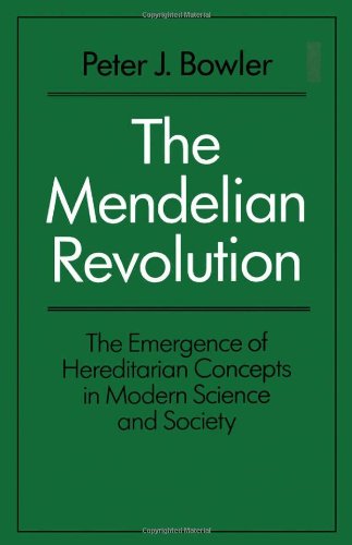 "The Mendelian Revolution - The Emergence of Hereditarian Concepts in Modern Science and Society" av Peter J. Bowler