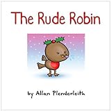 The Rude Robin