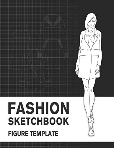 Fashion Sketchbook Figure Template: Easily Sketch Your Fashion Design with 200+ Large Figure Template and Record Your Ideas with the Blank Graph Paper