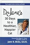 DR. JANE'S 30 DAYS TO A HEALTHIER, HAPPIER CAT by