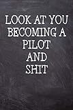 Look At You Becoming A Pilot And Shit: College