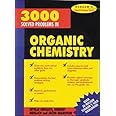 3000 Solved Problems in Organic Chemistry (Schaum's Solved Problems)