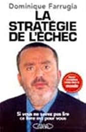 La  stratégie de l'échec