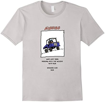 Mens Missing Wife on RZR T-Shirt Reward for RZR Small Silver