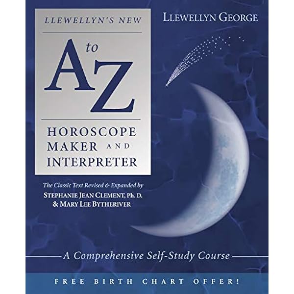 Llewellyn's New A to Z Horoscope Maker and Interpreter: A ...