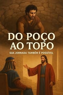 Livro Do Poço ao Topo: Sua Jornada também é Possível