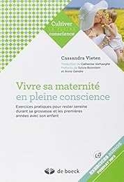 Vivre sa maternité en pleine conscience