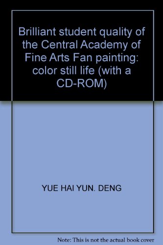 Brilliant student quality of the Central Academy of Fine Arts Fan painting: color still life (with a by YUE HAI YUN. DENG