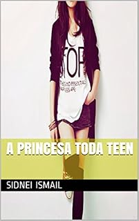 Livro A Princesa Toda Teen