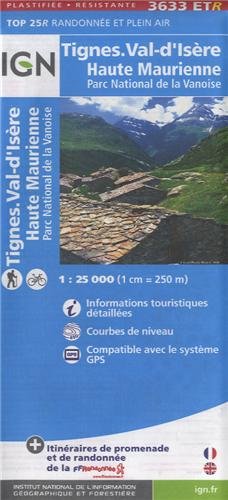 Tignes / Val d'Isere / Parc Naturel Regional de la Vanoise: IGN.P.3633ETR by (Map)