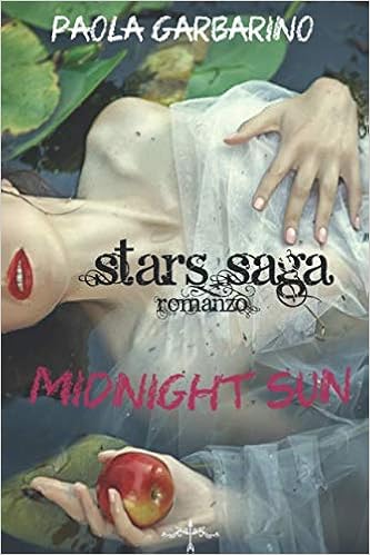 Paola Garbarino - Stars Saga 07. Midnight Sun (2019)